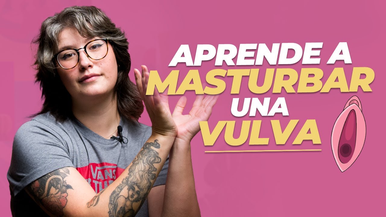 UNA NUEVA FORMA DE MASTURBAR UNA VULVA 🥝 | Aprende sobre sexo.