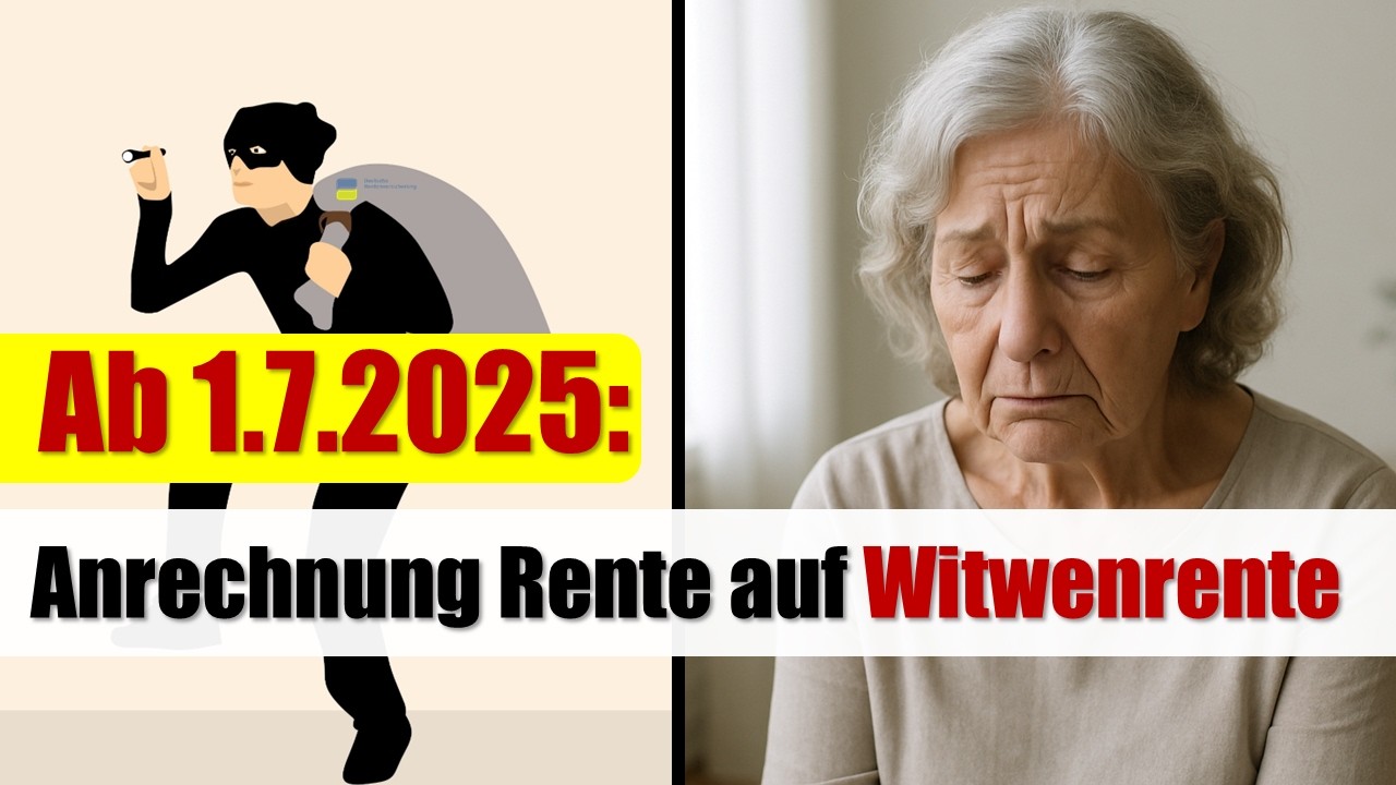 1.7.2025: Bis zu diesem Betrag keine Anrechnung der eigenen Rente auf die Witwenrente