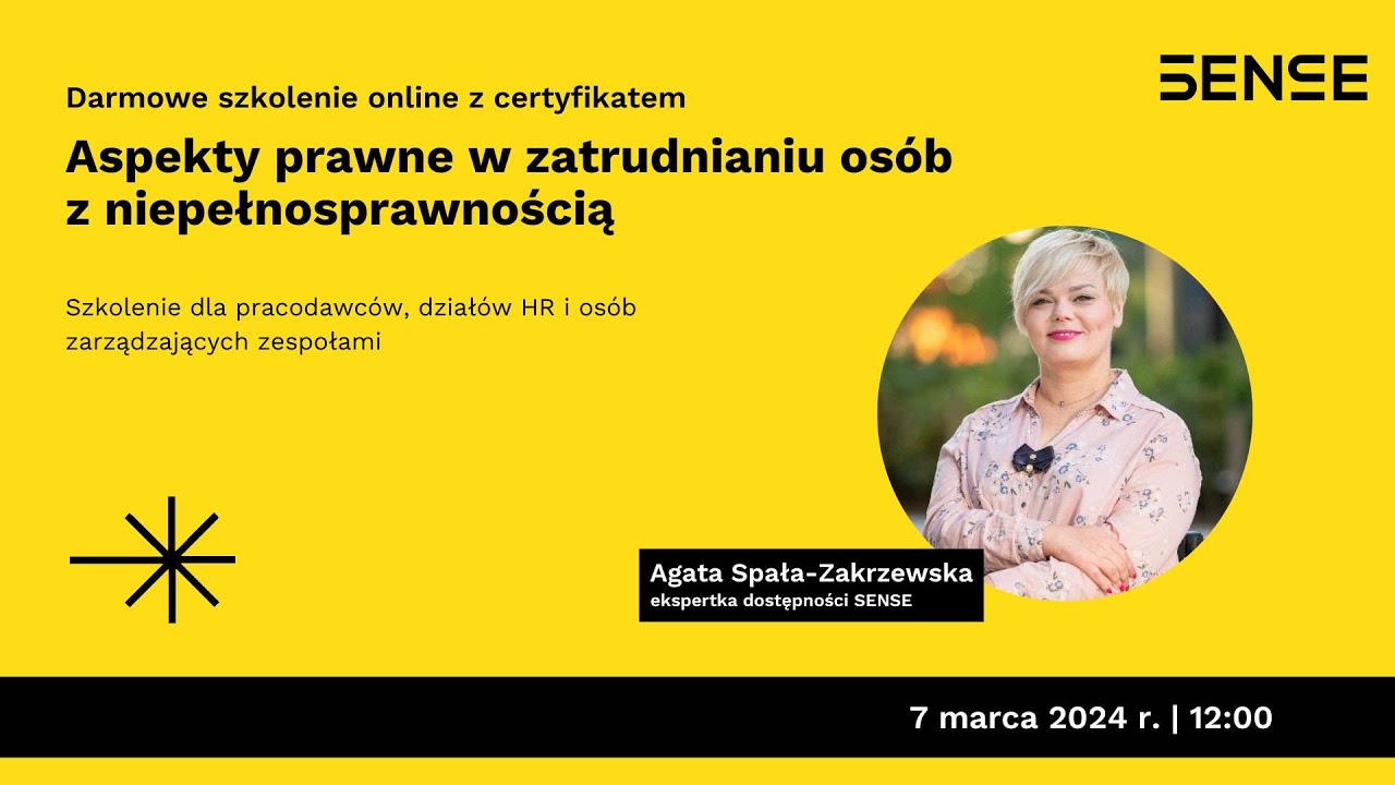 Szkolenie: Aspekty prawne w zatrudnianiu osób z niepełnosprawnością ‐ Agata Spała-Zakrzewska