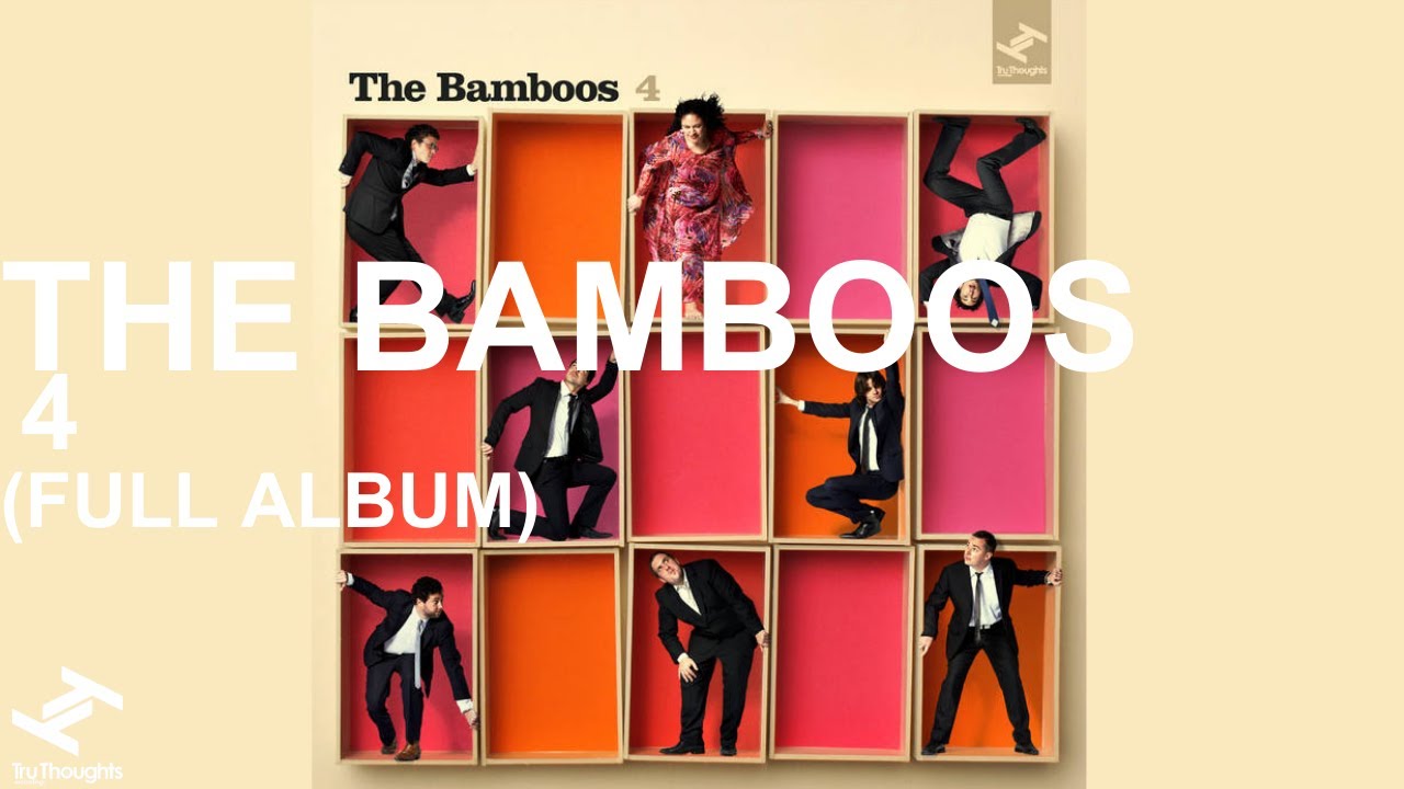 The Bamboos - 4 [Full Album]