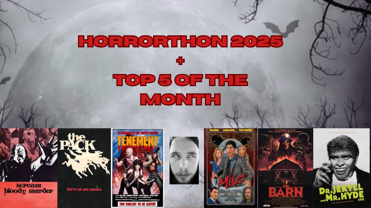 Horrorthon (2025) + Top 5 of the month 