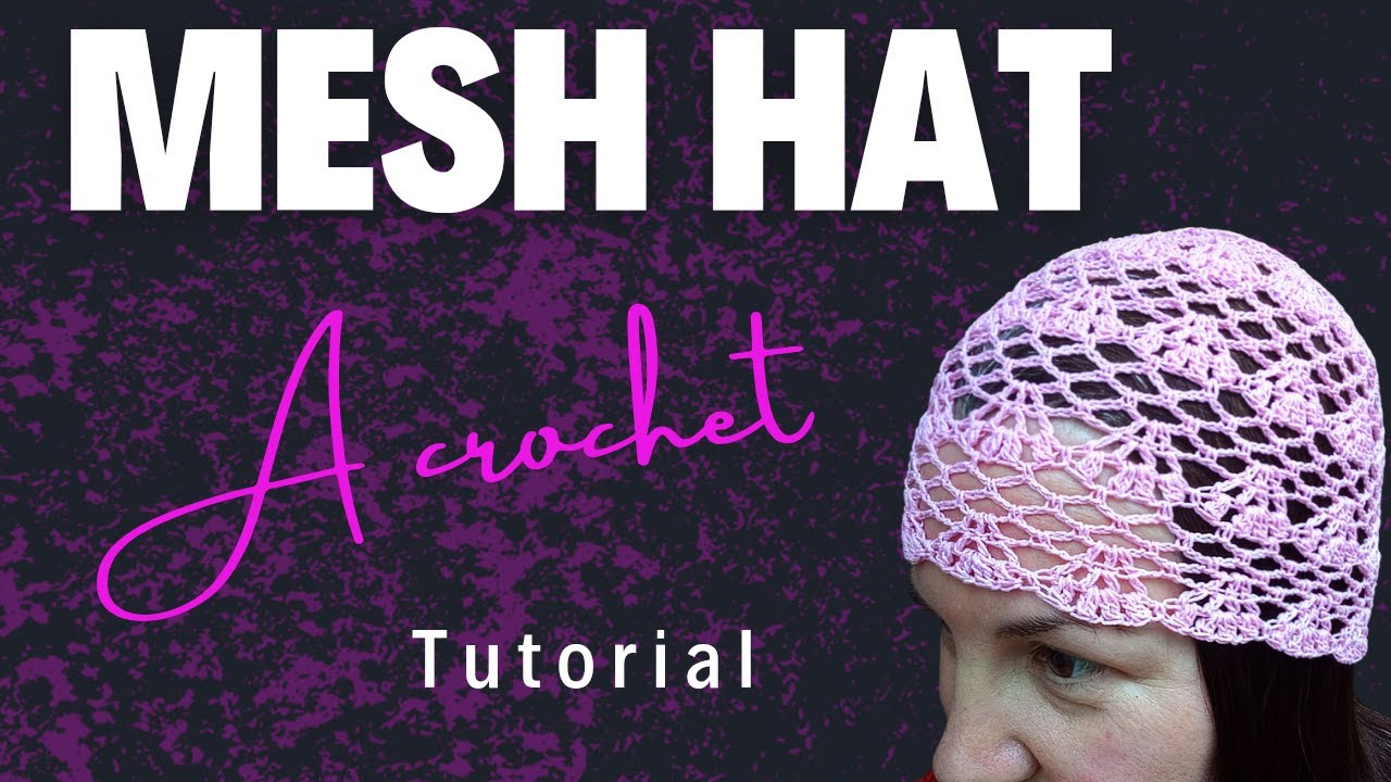 Mesh hat, Casquete tendencia a crochet