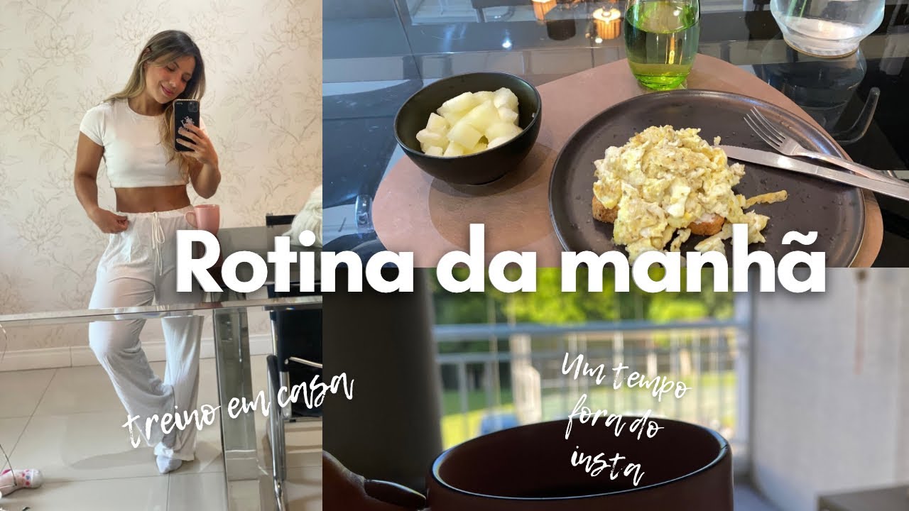 Vlog rotina da manhã, um tempo sem rede social 
