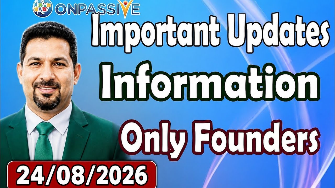 Important Information only Founder|| 24/08/2026 #onpassive #victorywithash #ashmufareh