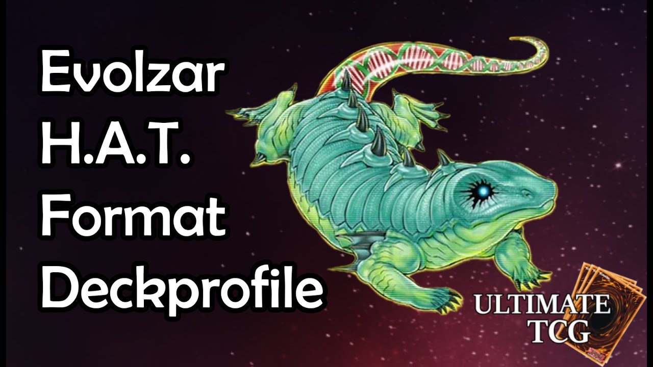 Evolzar H.A.T.  Format Deckprofile