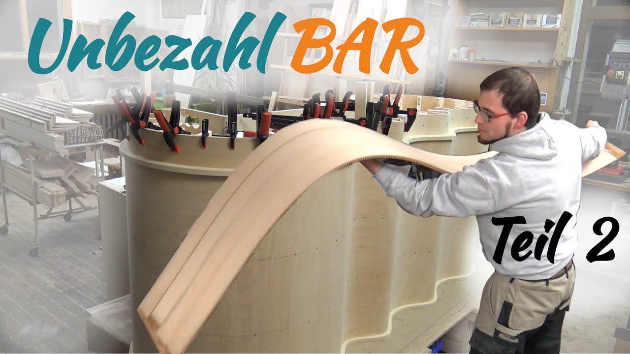 UnbezahlBAR Teil 2 (Furnierte Formverleimung)