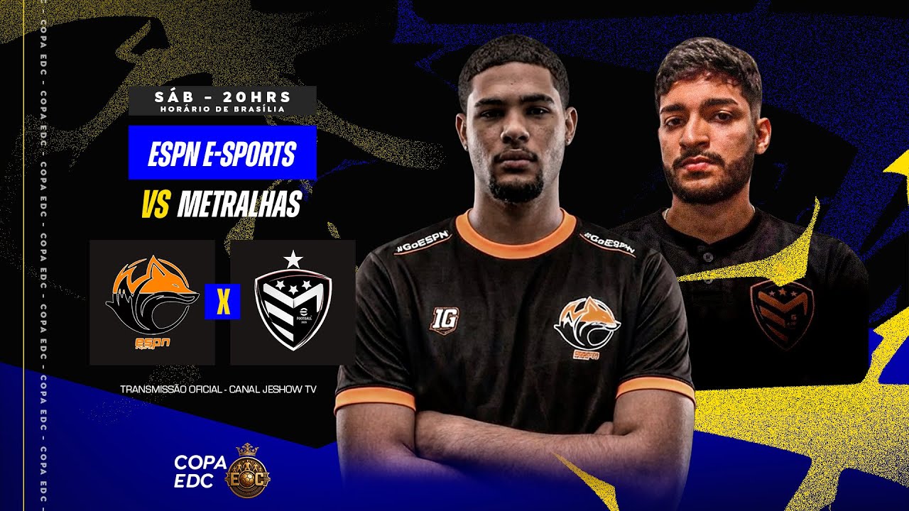 ESPN E-SPORTS X METRALHAS - GRANDE FINAL / COPA EDC