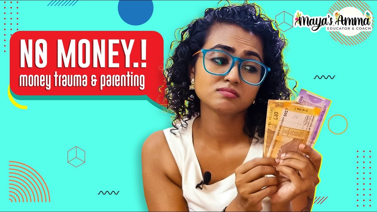 Money trauma and parenting- Malayalam
