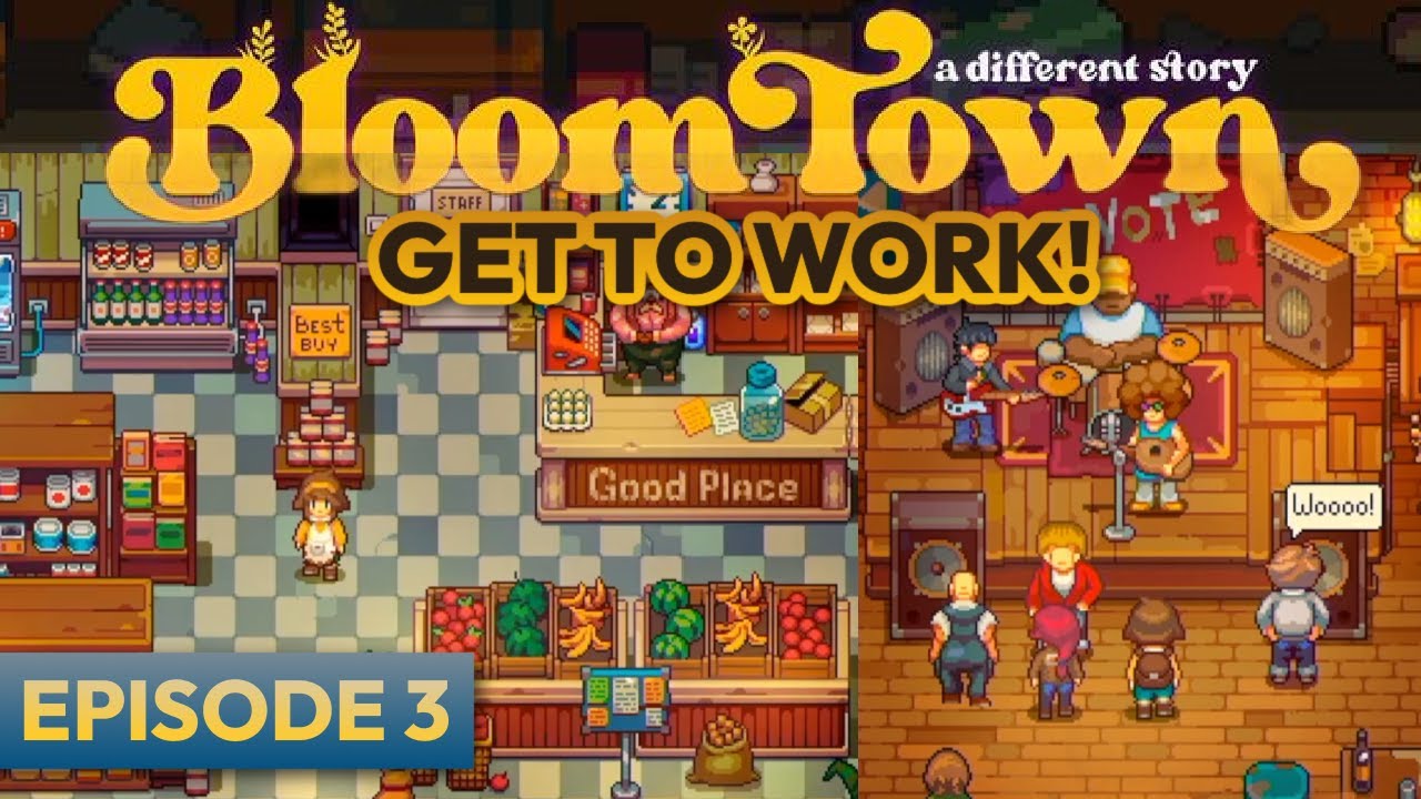 BloomTown - First Day of Work and Exploring With The Townsfolk - LET'S PLAY EPISODE 3