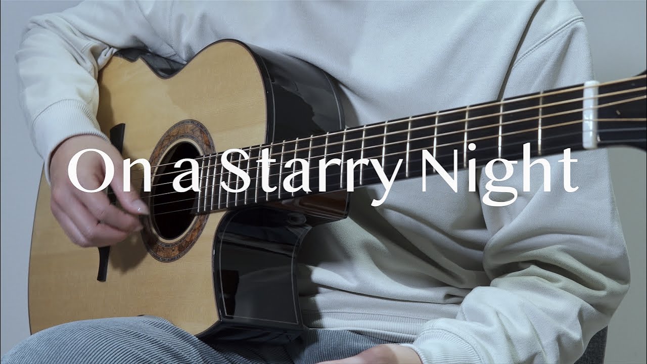 On a Starry Night【Finger Style Guitar】
