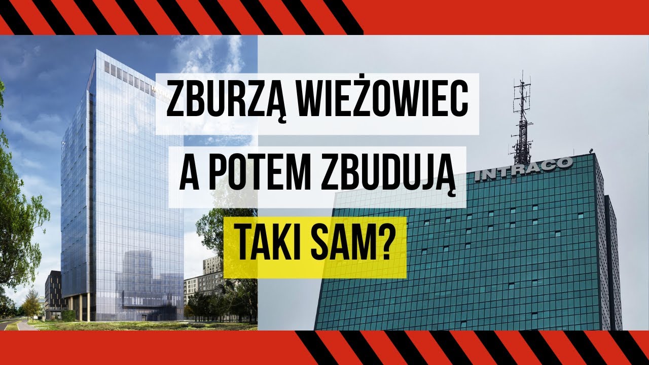 ZBURZĄ WIEŻOWIEC W WARSZAWIE. W JEGO MIEJSCU STANIE TAKI SAM?