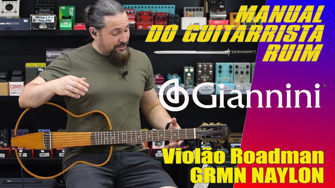 Violão  Giannini Roadman GRMN Nylon uma opção mais barata do Yamaha Silent!