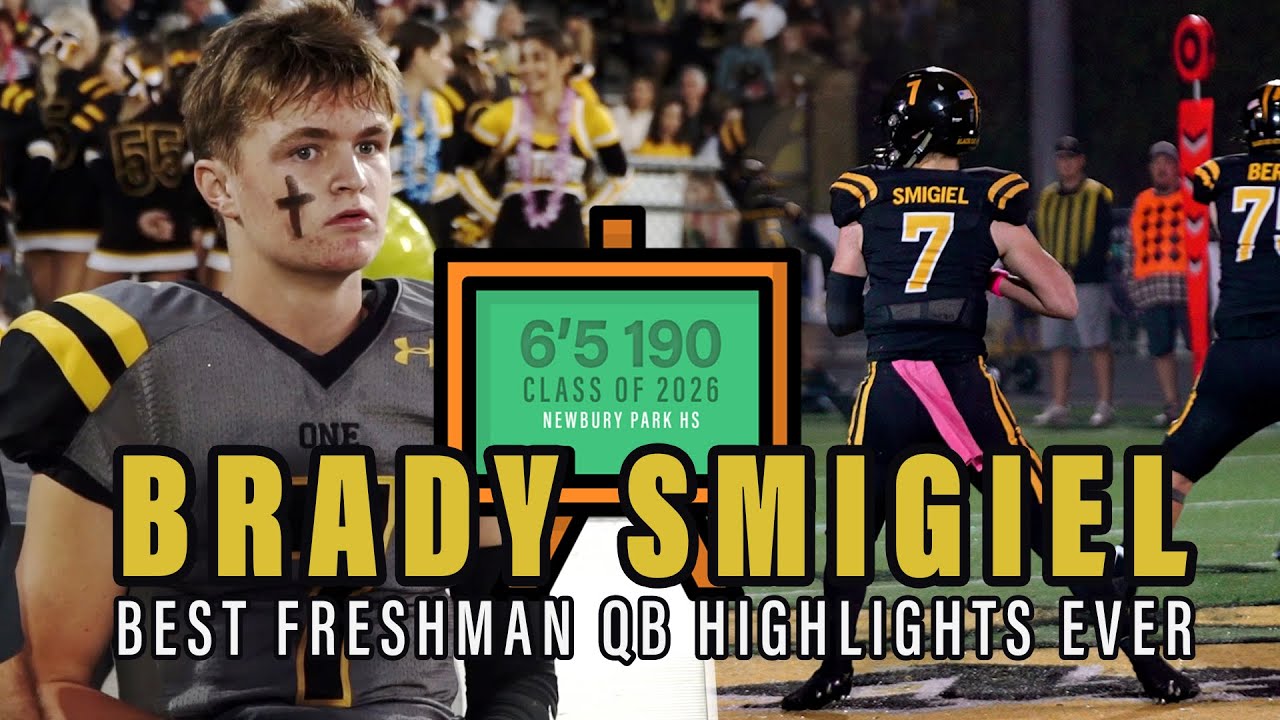 CRAZIEST FRESHMAN QB YOU WILL EVER SEE 👀 Newbury Park '26 QB Brady Smigiel | WATCH THIS NOW 🔥