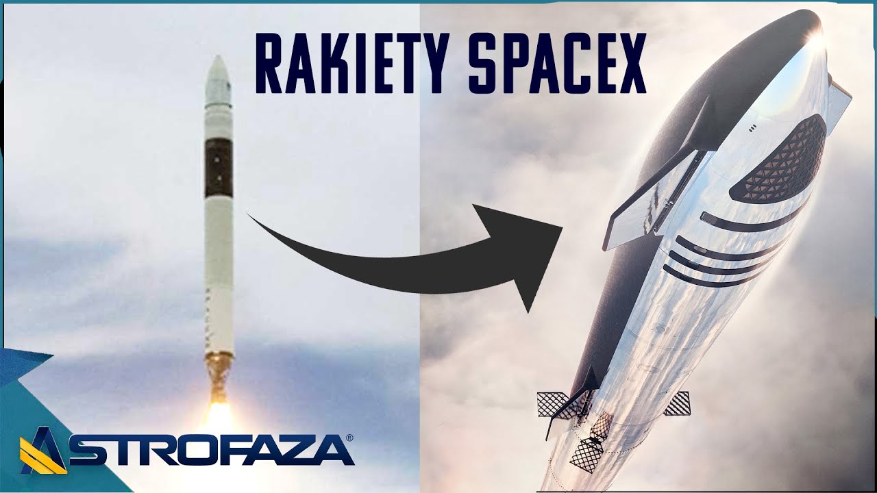 Od Falcona 1 do Starshipa. Rozwój rakiet SpaceX  - AstroFaza