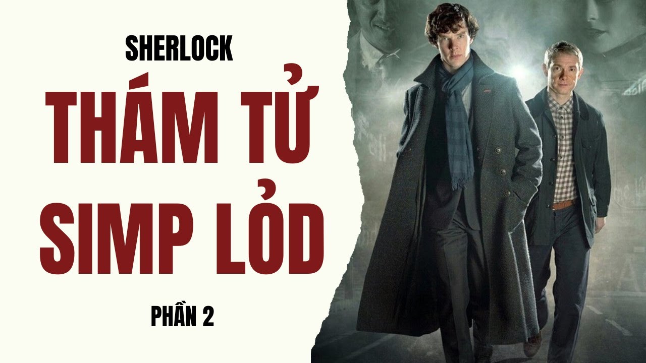 Siêu tổng hợp Sherlock mùa 2