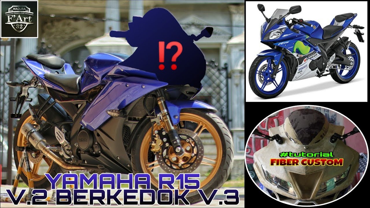 R15 V2 BERKEDOK V3 ⁉️ MEMBUAT KEDOK FAIRING FIBERGLASS YAMAHA R15 || YAMAHA R15 MODIFIKASI