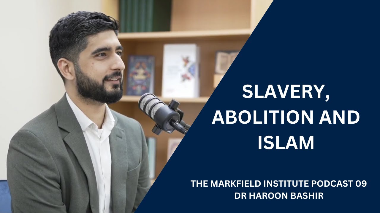 Slavery, Abolition and Islam - Dr Haroon Bashir