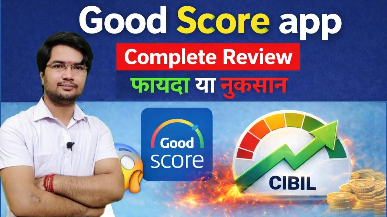 Good Score App Review 2026 | What is Good Score | How to increase Cibil Score with Good Score App |