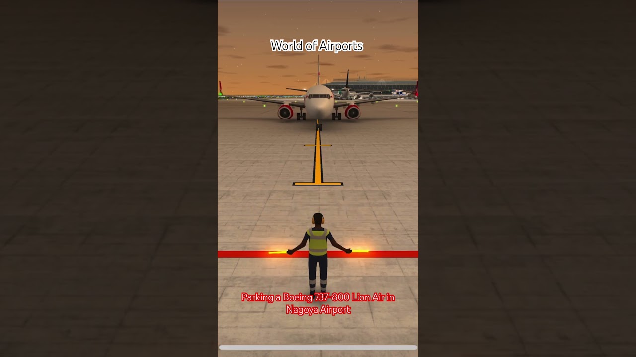 Boeing 737-800 Lion Air | Parking MiniGame (Nagoya) | World of Airports