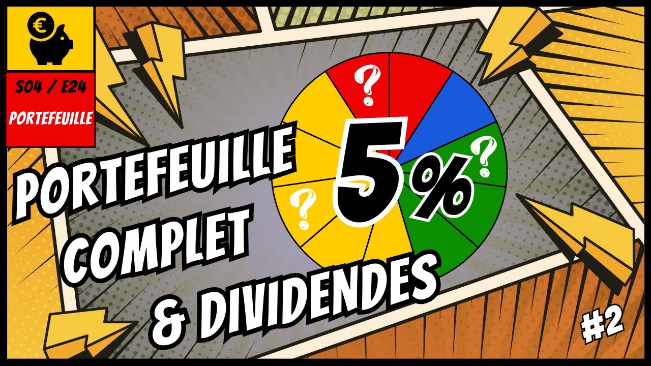 Investir en BOURSE : AUGMENTER facilement votre RENDEMENT (Portefeuille dividendes complet)