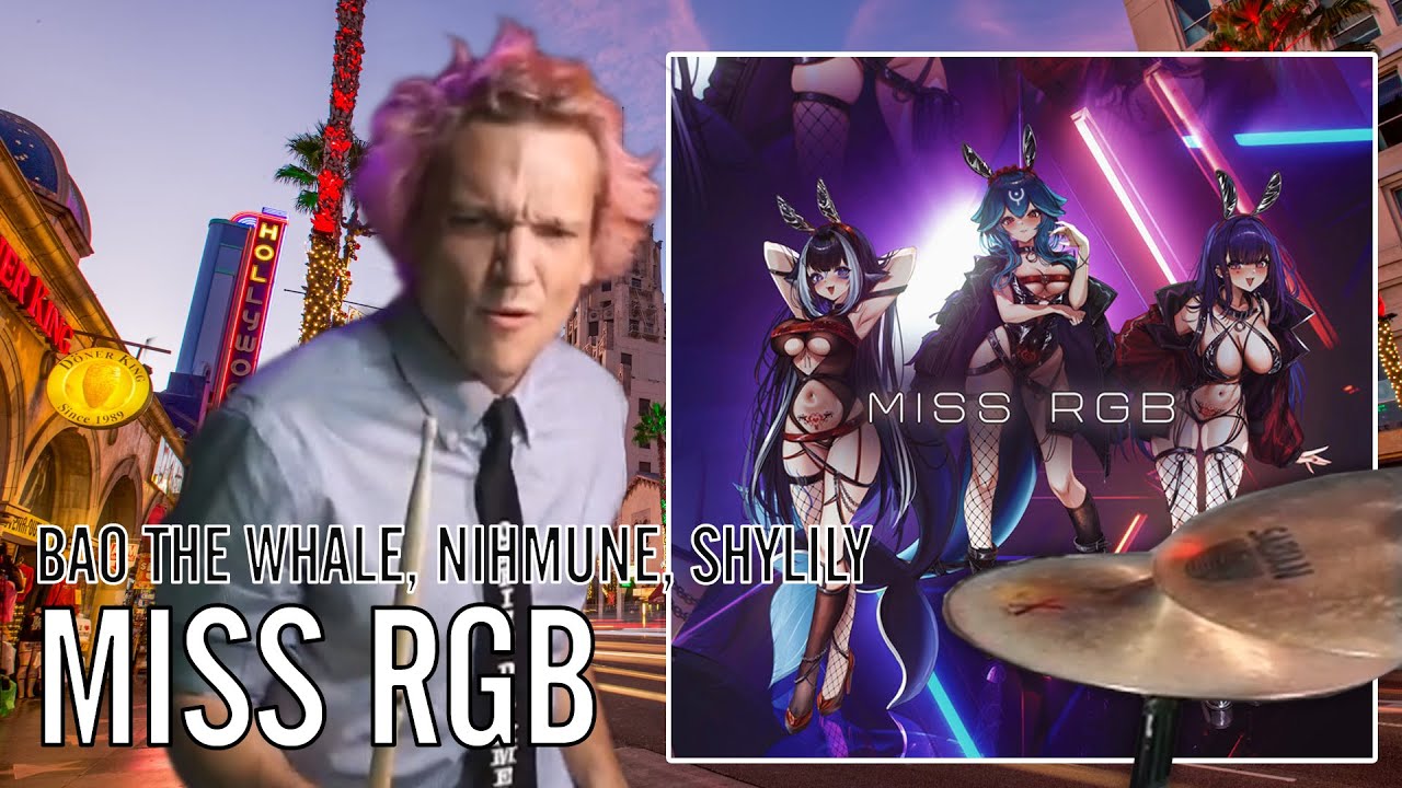Bao The Whale, nihmune, Shylily - Miss RGB | Office Drummer on Hollywood Blvd