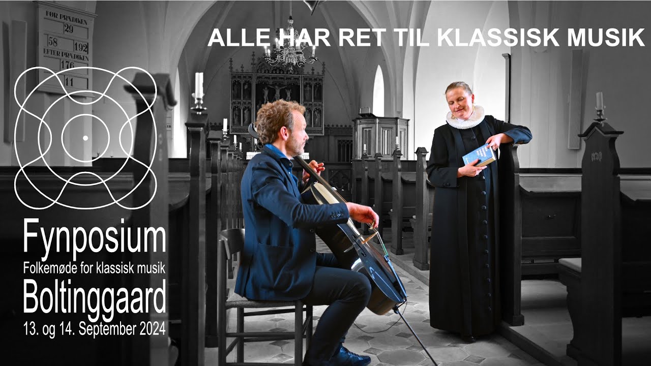 ALLE HAR RET TIL KLASSISK MUSIK #8 - FYNPOSIUM 2024