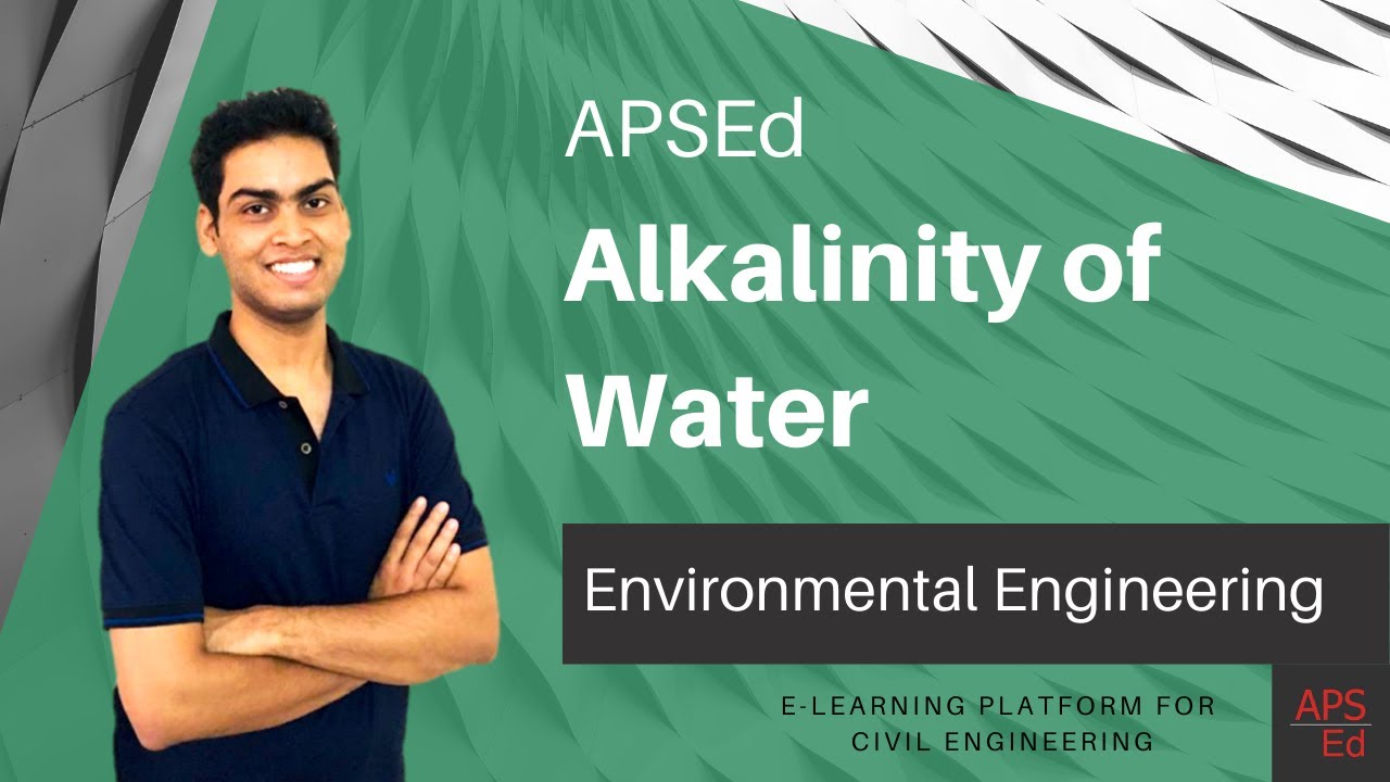 Alkalinity of Water and Measurement | Environmental Engineering | APSEd