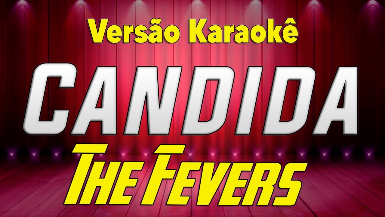 THE FEVERS - CANDIDA - KARAOKE