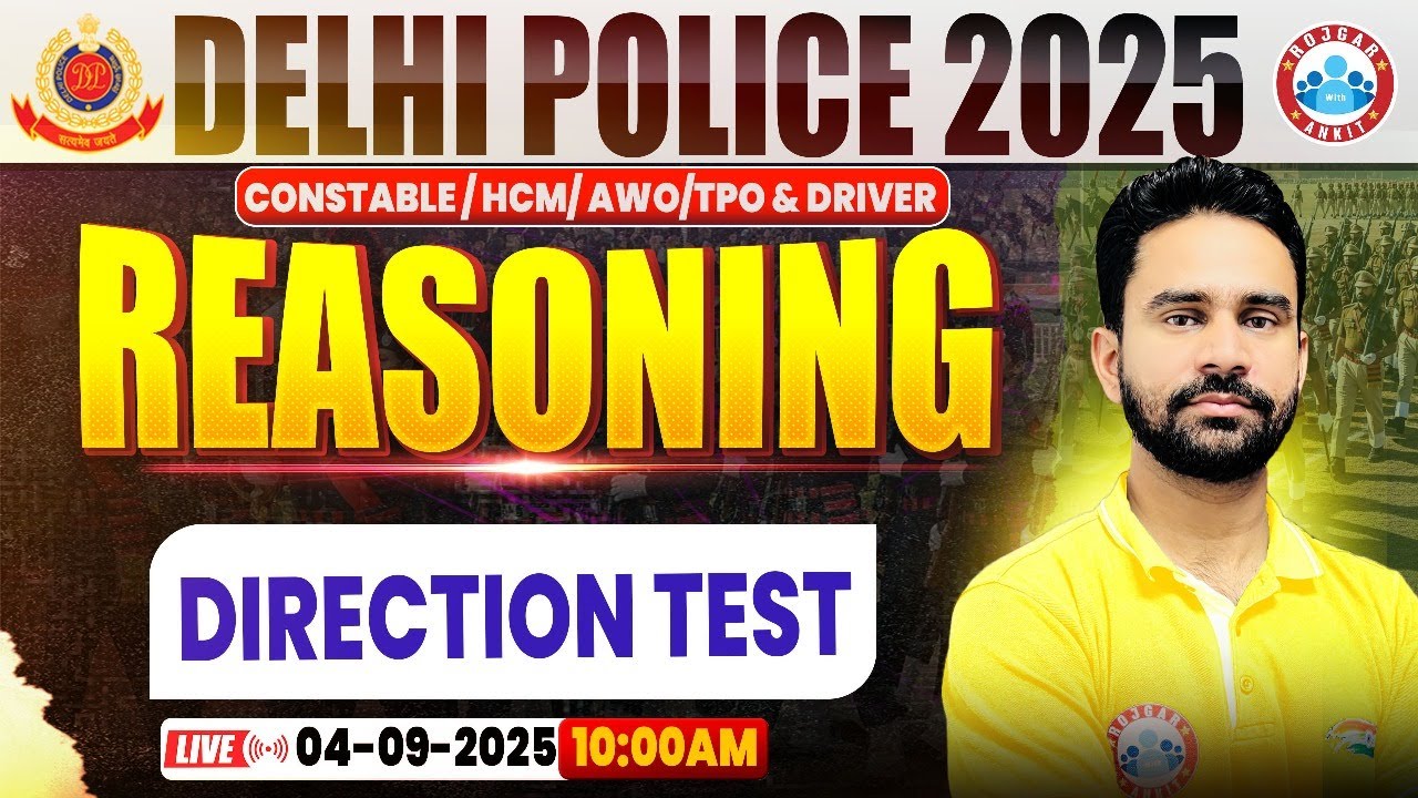 Delhi Police Reasoning Classes 2025 | Direction Test | Delhi Police Reasoning Practice Set #08