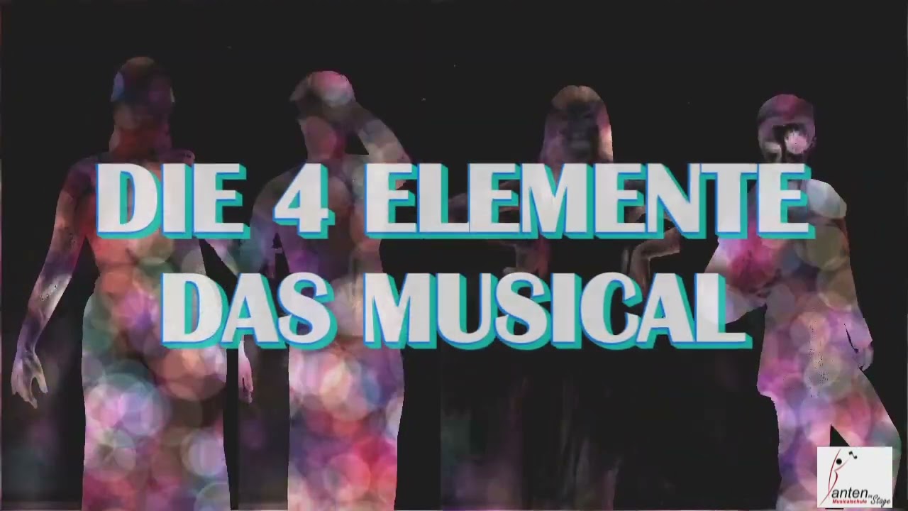 Die 4 Elemente - Das Musical - Trailer - Eine Produktion der Musicalschule Xanten on Stage