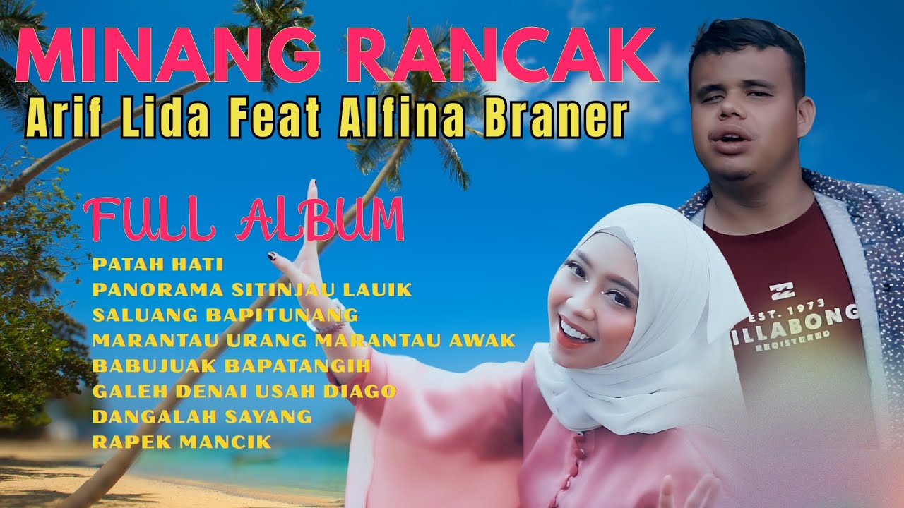 MINANG RANCAK 2025 ARIF LIDA feat ALFINA BRANER
