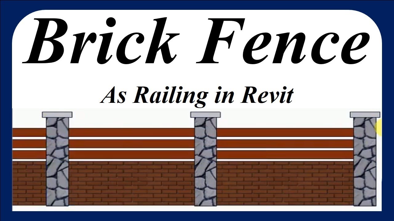 Revit tutorial - Brick Fence as Railing