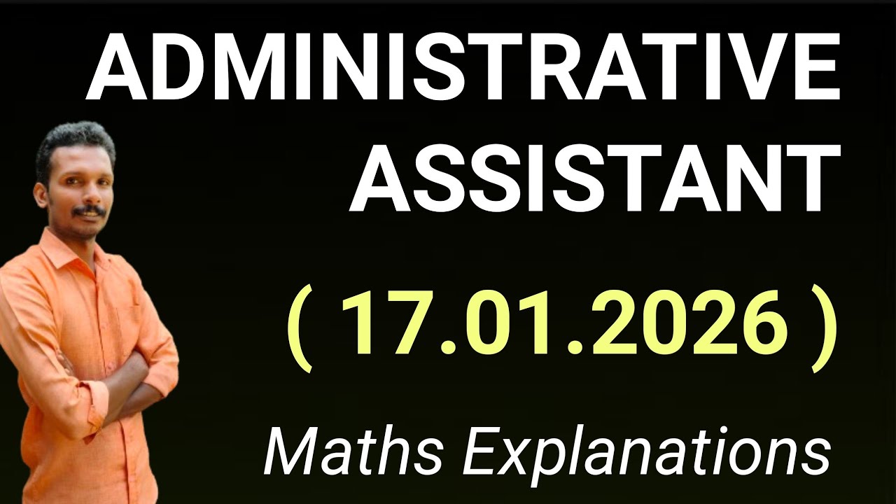 Administrative Assistant PSC Exam ( 17.01.2026 ) Maths || Degree Level 