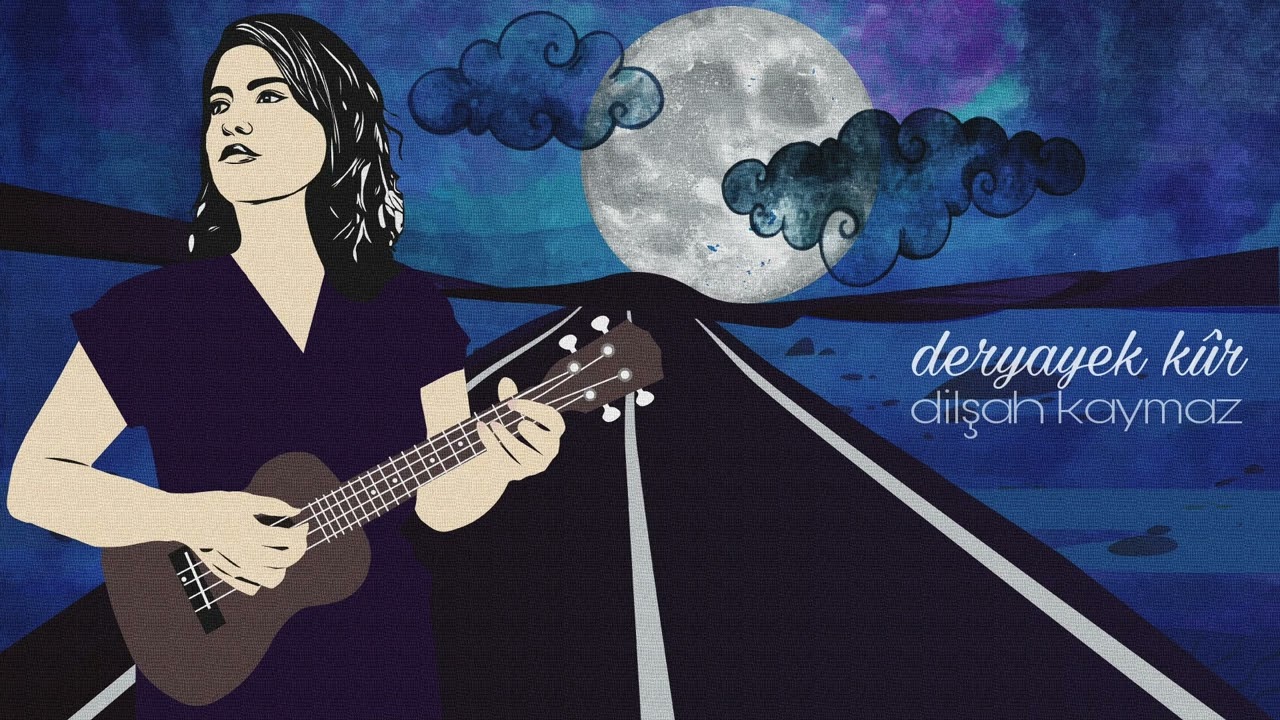Dilşah Kaymaz - Deryayek K&ucirc;r