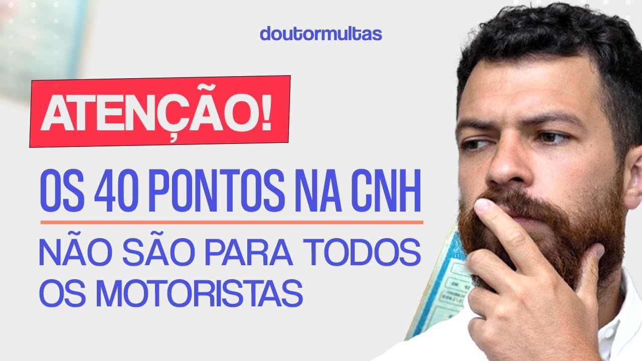 40 pontos na CNH Não Evita a Suspensão da Habilitação! [Nova Lei de Trânsito Comentada]