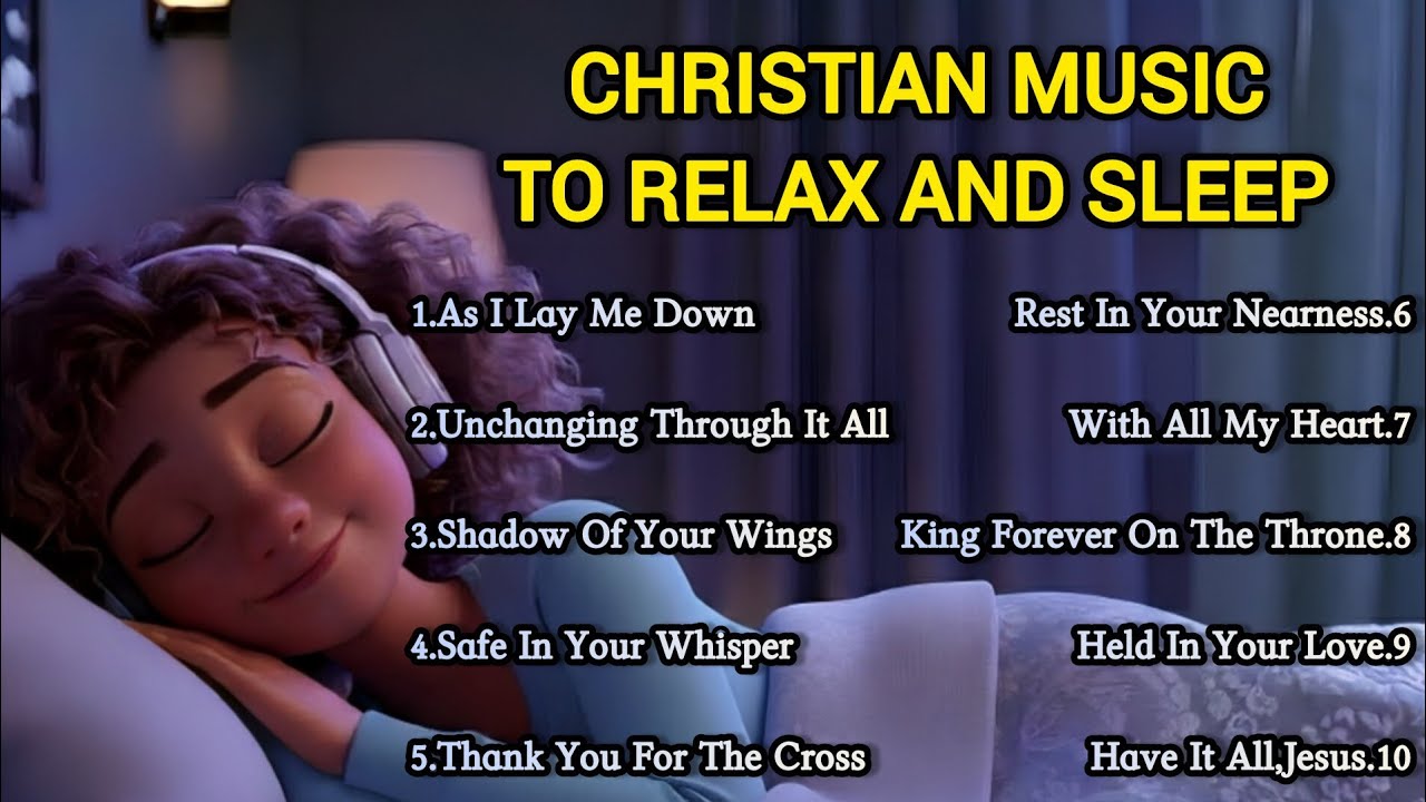 Christian Sleep Music 2026 🕊️ Powerful Praise and Worship Songs for Deep Rest & Healing  (2)