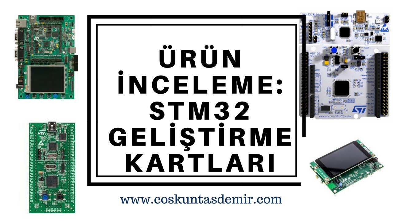 Ürün incelemesi: STM32 Geliştirme Kartları