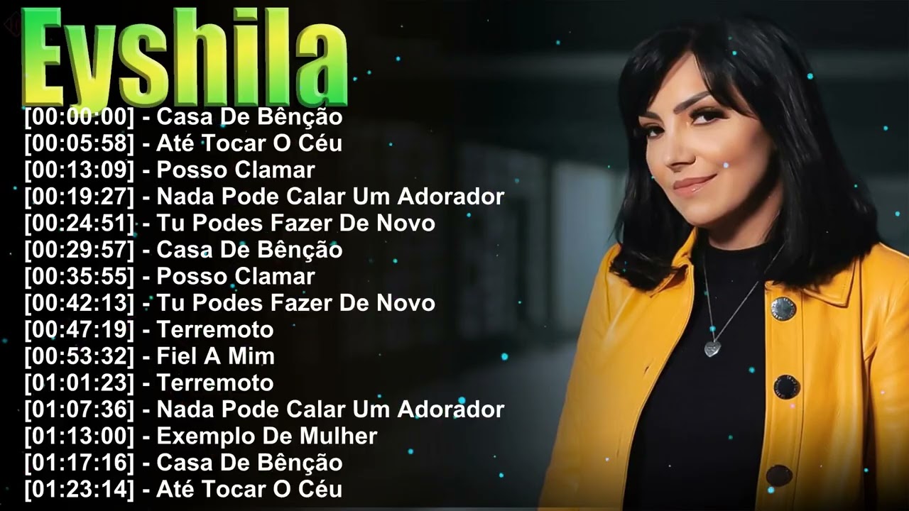Eyshila Louvores Inesquecíveis Que Marcaram Gerações 2026 ⭐
