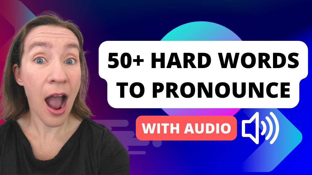 Practice 50 HARD Words to Pronounce in English!