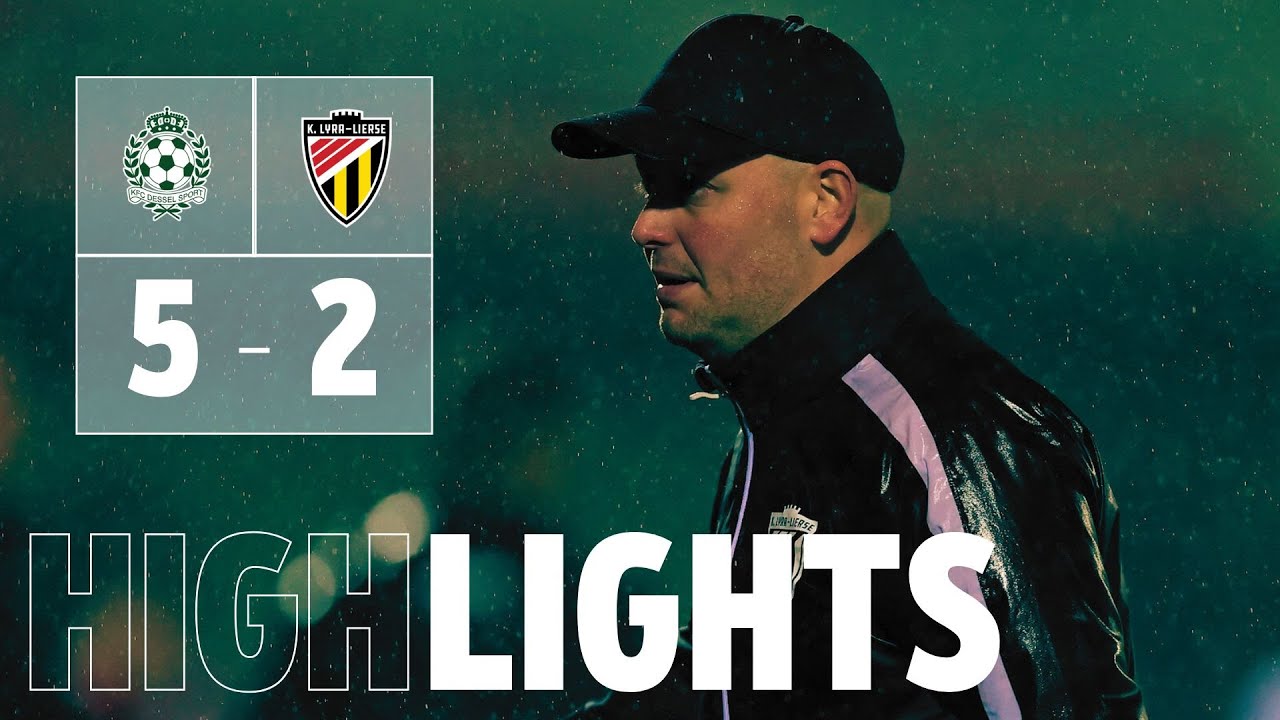 K. Lyra-Lierse | Dessel Sport - K. Lyra-Lierse 5-2 (S12 - 15/11/2025 - RTV)