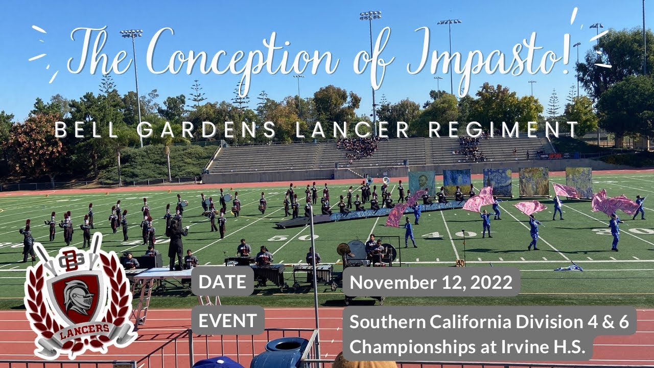 Bell Gardens HS Lancer Regiment - The Conception of Impasto! CSBC 2022 Division 4 & 6 Championships