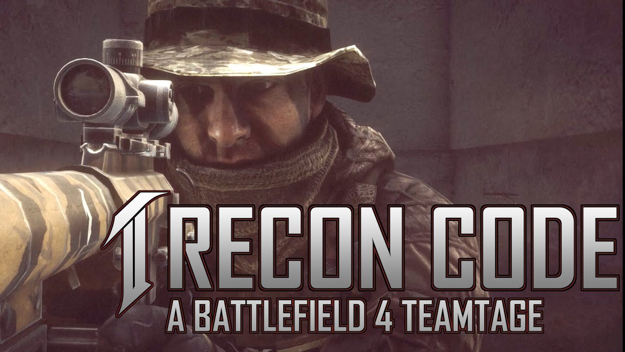 [BF4] "RECON CODE" TIE Cinema - A BattleField 4 Teamtage by KANZEN & TEMPEST