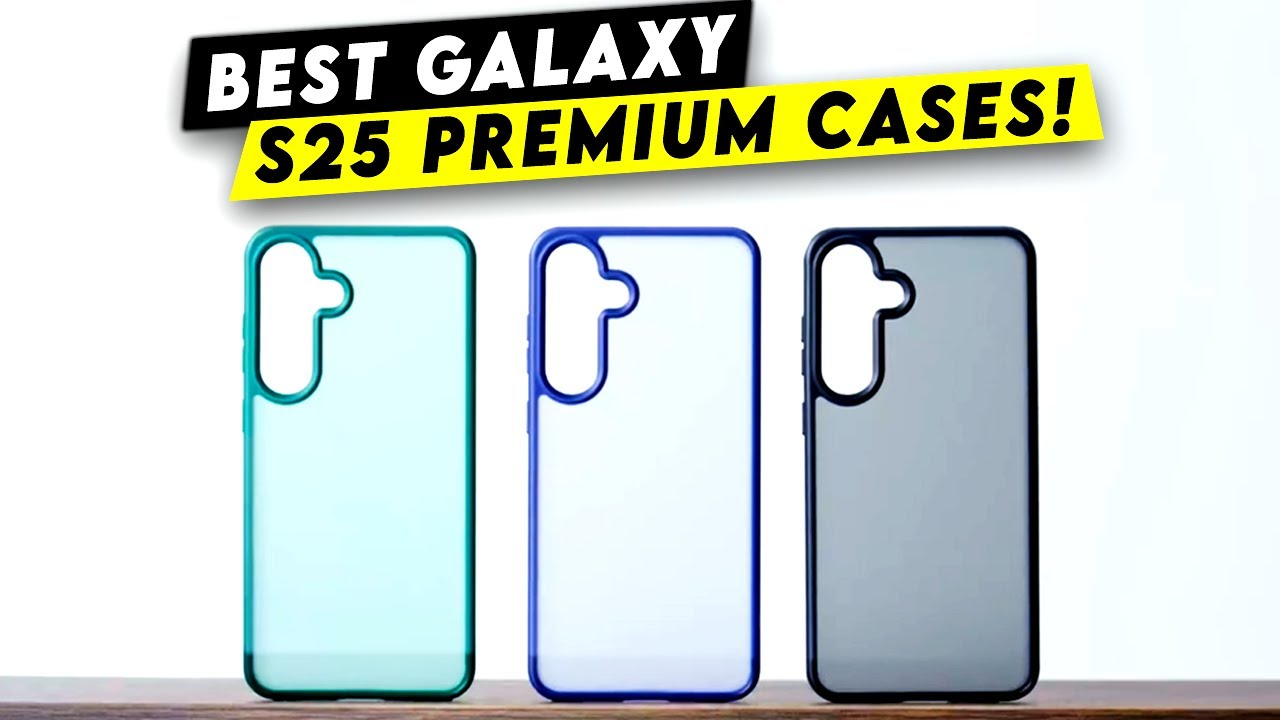 Top 5 Best Galaxy S25 Premium Cases!🔥🔥