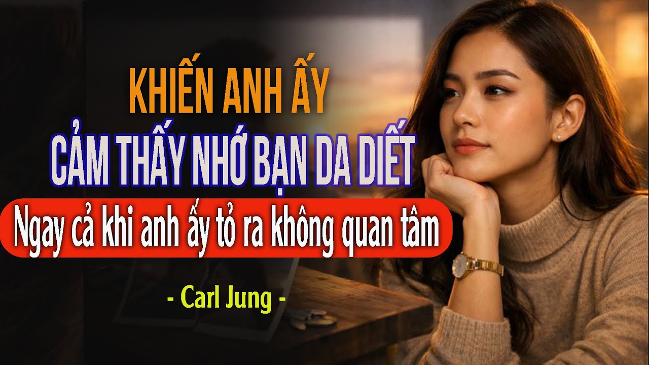 Làm thế nào để khiến bất kỳ người đàn ông nào nhớ bạn da diết — ngay cả khi anh ta không hề quan tâm