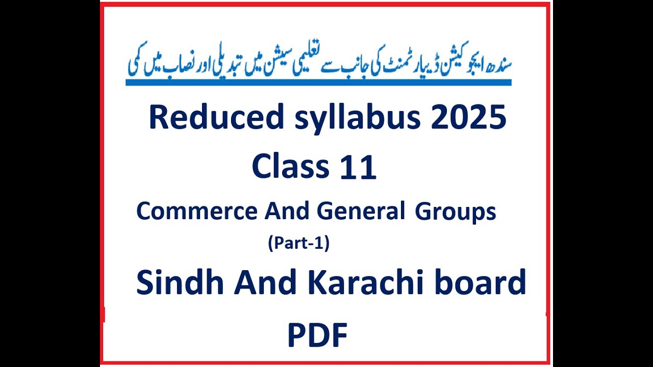 2025 Reduced Syllabus Explanation - 11th class - Commerce and General Groups