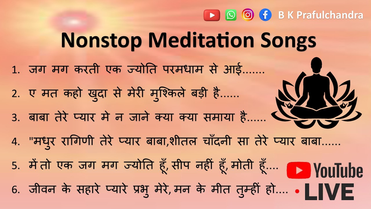 🔴 24x7 Live | BK Rajyoga Meditation Songs | Shiv Baba Music for Divine Connection