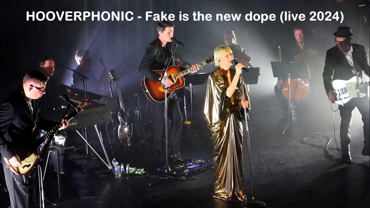 HOOVERPHONIC - Fake is the New Dope - Live @ Paris - L'Alhambra (03/2024)