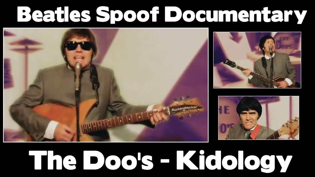Документальный фильм-пародия на The Beatles - The Doo's - Kidology