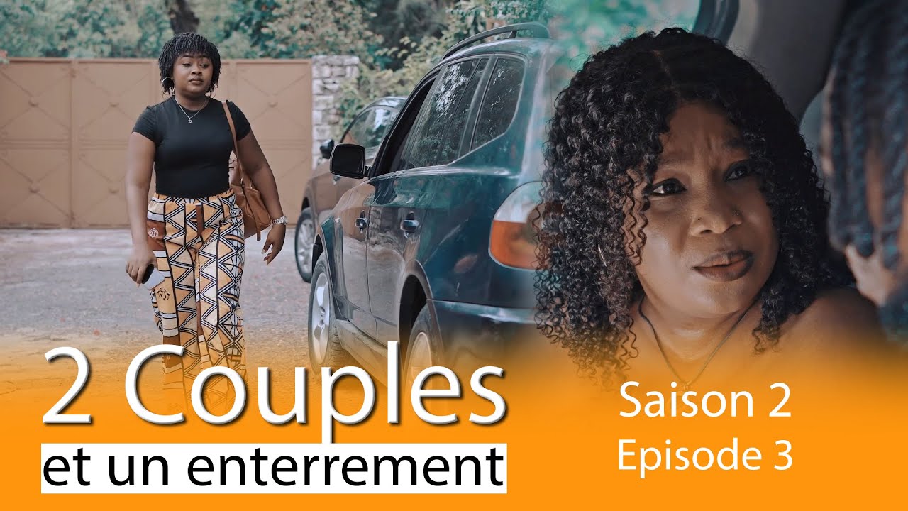 2 COUPLES 👩‍❤️‍👨 ET UN ENTERREMENT 🕊️ SAISON 2 ÉPISODE 3