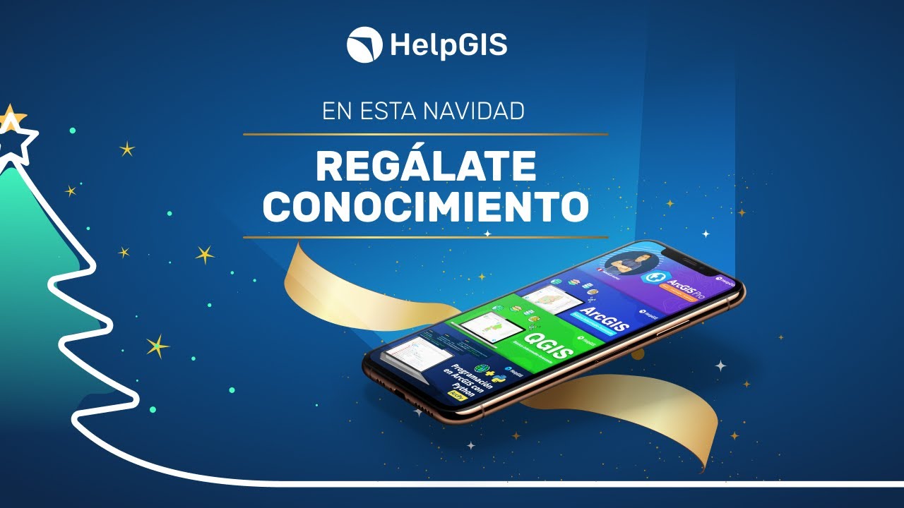 🎁🎄🎁 REGALO DE NAVIDAD - HelpGIS TE REGALA CONOCIMIENTO